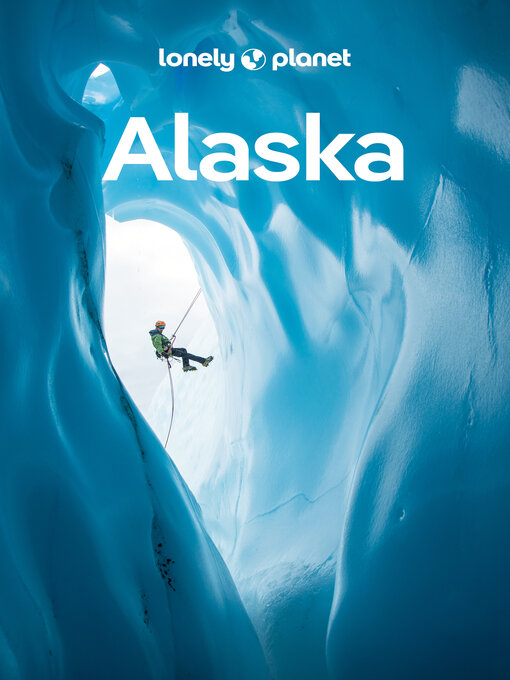 Title details for Lonely Planet Alaska 1 by Brendan Sainsbury - Wait list